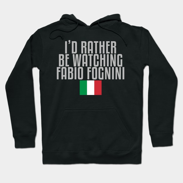 I'd rather be watching Fabio Fognini Hoodie by mapreduce